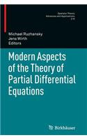 Modern Aspects of the Theory of Partial Differential Equations