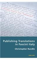 Publishing Translations in Fascist Italy