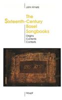 Sixteenth-Century Basel Songbooks