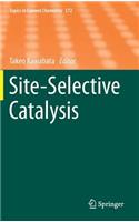 Site-Selective Catalysis