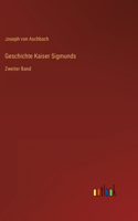 Geschichte Kaiser Sigmunds