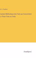 Examen Méthodique des Faits qui Concerntent Le Thian-Tchu ou l'Inde
