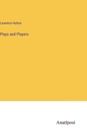 Plays and Players