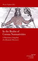 In the Realm of Corona-Normativities