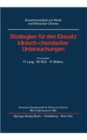 Strategien Für Den Einsatz Klinisch-Chemischer Untersuchungen