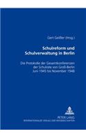 Schulreform Und Schulverwaltung in Berlin