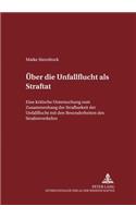 Ueber die Unfallflucht als Straftat