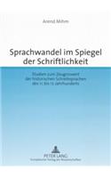 Sprachwandel Im Spiegel Der Schriftlichkeit