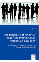 Dynamics of Financial Reporting Practice in an Indonesian Company