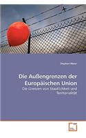 Die Außengrenzen der Europäischen Union