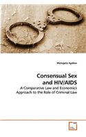Consensual Sex and HIV/AIDS