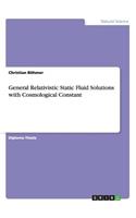 General Relativistic Static Fluid Solutions with Cosmological Constant