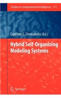 Hybrid Self-Organizing Modeling Systems