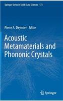 Acoustic Metamaterials and Phononic Crystals