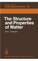 Structure and Properties of Matter