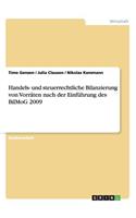 Handels- Und Steuerrechtliche Bilanzierung Von Vorraten Nach Der Einfuhrung Des Bilmog 2009