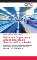 Estructura Organizativa para la empresa de Servicio de Encomiendas