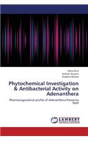 Phytochemical Investigation & Antibacterial Activity on Adenanthera