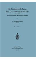 Die Fertigungsbelange Des Gesenkschmiedens Und Ihre Wissenschaftliche Weiterentwicklung