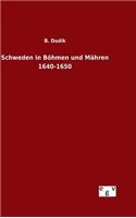 Schweden in Böhmen und Mähren 1640-1650