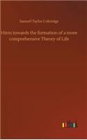 Hints towards the formation of a more comprehensive Theory of Life