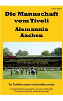 Mannschaft Vom Tivoli - Alemannia Aachen