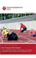 Von Trainern für Trainer