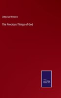 Precious Things of God