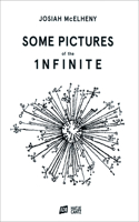 Josiah McElheny: Some Pictures of the Infinite