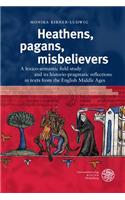 Heathens, Pagans, Misbelievers