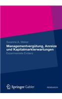 Managementvergütung, Anreize und Kapitalmarkterwartungen