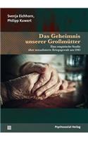 Das Geheimnis Unserer Grossmutter