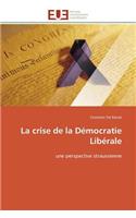 La Crise de la Démocratie Libérale: (Omn.Univ.Europ.)