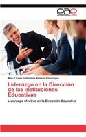 Liderazgo en la Dirección de las Instituciones Educativas