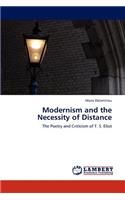 Modernism and the Necessity of Distance