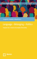 Language - Belonging - Politics