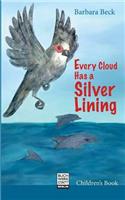 Every Cloud Has a Silver Lining