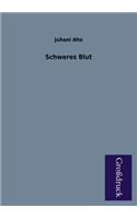 Schweres Blut