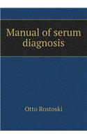 Manual of Serum Diagnosis