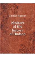 Abstract of the history of Hudson: (English)