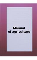 Manual of agriculture: (English)