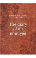 The diary of an ennuye´e
