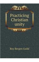 Practicing Christian unity: (English)