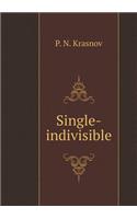 Single-Indivisible