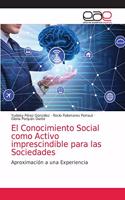 Conocimiento Social como Activo imprescindible para las Sociedades