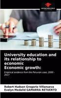 University education and its relationship to economic Economic growth