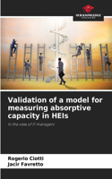 Validation of a model for measuring absorptive capacity in HEIs