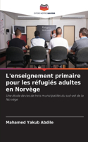 L'enseignement primaire pour les réfugiés adultes en Norvège