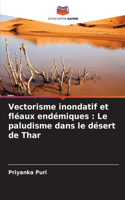 Vectorisme inondatif et fléaux endémiques