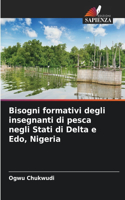 Bisogni formativi degli insegnanti di pesca negli Stati di Delta e Edo, Nigeria